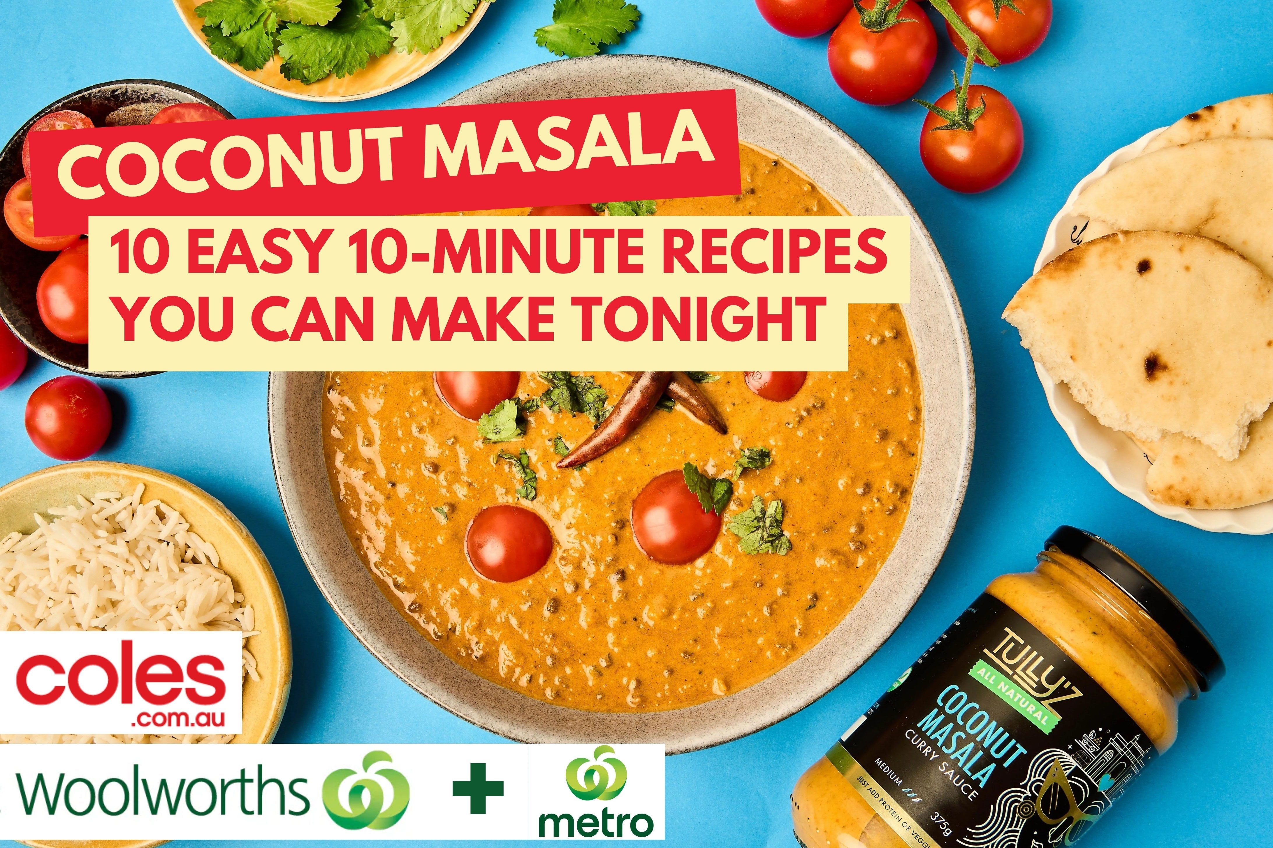 Coconut Masala: 10 Easy 10-Minute Recipes You Can Make Tonight